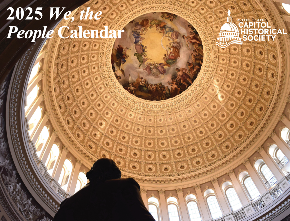 2025 We, the People Calendar - United States Capitol Historical Society Gift Shop