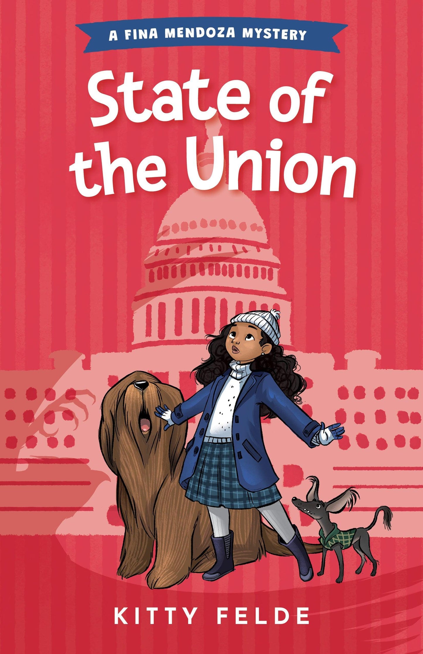 State of the Union - A Fina Mendoza Mystery by Kitty Felde